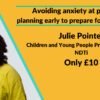 Avoiding anxiety at post 16 by Julie Pointer