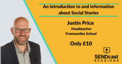 An introduction to Social Stories with Justin Price