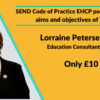 EHCP policy and process - aims and objectives of EHCPs by Lorraine Petersen
