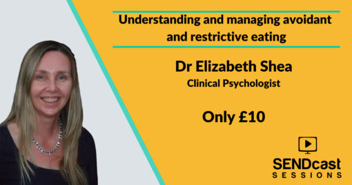 Understanding and managing avoidant and restrictive eating with Dr Elizabeth Shea