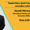 Supporting a good transition to secondary school with Gareth Morewood