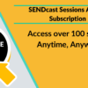 SENDcast Sessions Annual Subscription