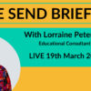 FREE SEND Briefing with Lorraine Petersen