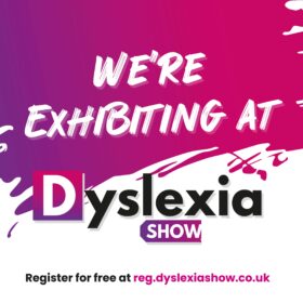 We’re a show partner at The Dyslexia Show 2024!